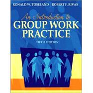 Introduction to Group Work Practice (with MyHelpingLab), An