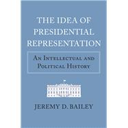 The Idea of Presidential Representation