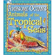 Animals of the Tropical Seas