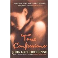 True Confessions A Novel