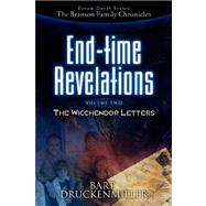 End-time Revelations Continued