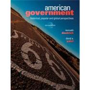 American Government Historical, Popular, and Global Perspectives