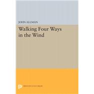 Walking Four Ways in the Wind