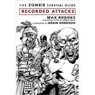 The Zombie Survival Guide: Recorded Attacks