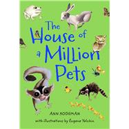 The House of a Million Pets