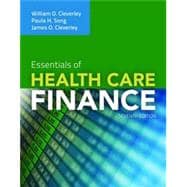 Essentials of Health Care Finance + Access Code for Navigate Scenarios: LearnScapes for Health Care Finance