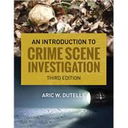 An Introduction to Crime Scene Investigation