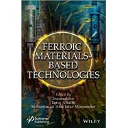 Ferroic Materials Based Technologies Basics to Applications