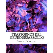Trastornos del neurodesarrollo/ Neurodevelopmental disorders