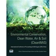 Environmental Conservation, Clean Water, Air & Soil (CleanWAS)