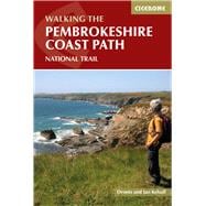 Walking The Pembrokeshire Coast Path National Trail