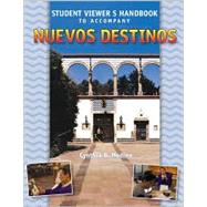 Student Viewer's Handbook to accompany Nuevos Destinos:  Spanish In Review