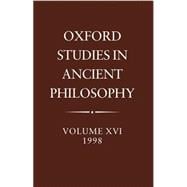 Oxford Studies in Ancient Philosophy  Volume XVI, 1998
