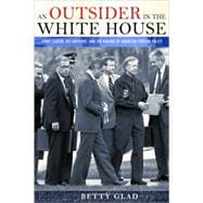 An Outsider in the White House