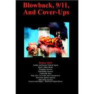 Blowback, 9/11, and Cover-ups