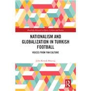 Nationalism and Globalization in Turkish Football