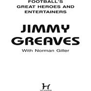 Football's Great Heroes and Entertainers