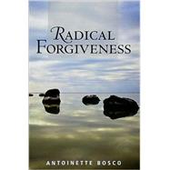 Radical Forgiveness