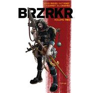 BRZRKR Vol. 2