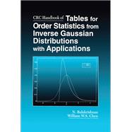 CRC Handbook of Tables for Order Statistics from Inverse Gaussian Distributions with Applications