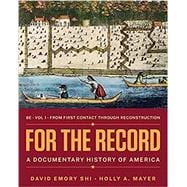 For the Record A Documentary History of America Eighth Edition (Volume 1),9780393878158