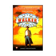 Walker Texas Ranger The Novel