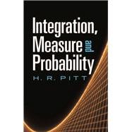 Integration, Measure and Probability