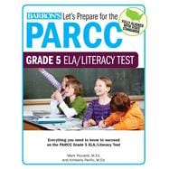 Let's Prepare for the PARCC Grade 5 ELA/Literacy Test