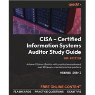 CISA – Certified Information Systems Auditor Study Guide