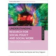 Understanding Research for Social Policy and Social Work