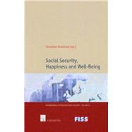 Social Security, Happiness and Well-being