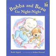 Bubba And Beau Go Night-night