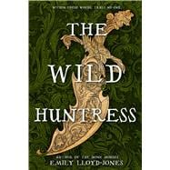 The Wild Huntress book cover, ISBN 9780316568159