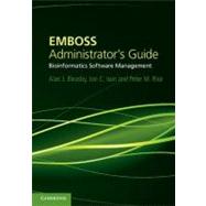 EMBOSS Administrator's Guide: Bioinformatics Software Management