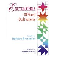 Encyclopedia of Pieced Quilt Patterns