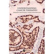 Understanding Cancer Therapies