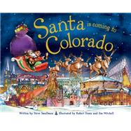 Santa Is Coming to Colorado