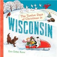 The Twelve Days of Christmas in Wisconsin