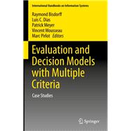 Evaluation and Decision Models With Multiple Criteria