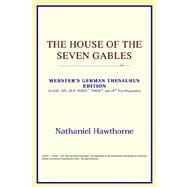 House of the Seven Gables : Webster's German Thesaurus Edition