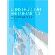 Construction and Detailing for Interior Design