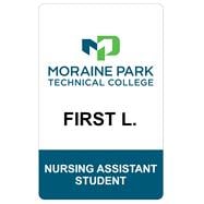 Name Badge (Moraine Park Nursing Assistant Student) BMP-MPTC-NA (NO RETURNS ALLOWED),8780000168161