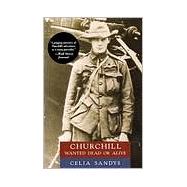 Churchill Wanted Dead or Alive