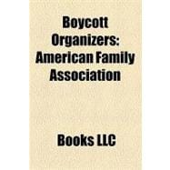 Boycott Organizers : American Family Association