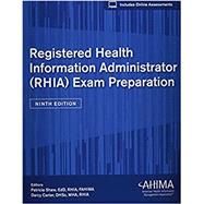 Registered Health Information Administrator (RHIA) Exam Pre9