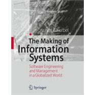 The Making of Information Systems
