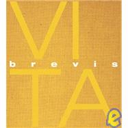 Vita Brevis: History, Landscape, And Art 1998-2003