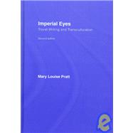 Imperial Eyes: Travel Writing and Transculturation