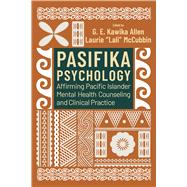 Pasifika Psychology Affirming Pacific Islander Mental Health Counseling and Clinical Practice