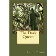 The Dark Queen